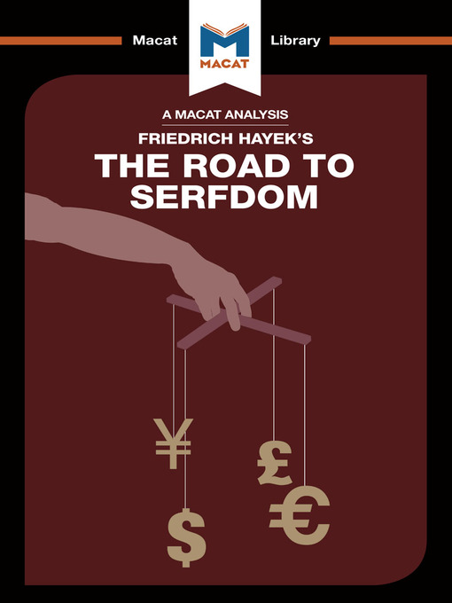 Title details for A Macat Analysis of The Road to Serfdom by Friedrich Hayek - Available